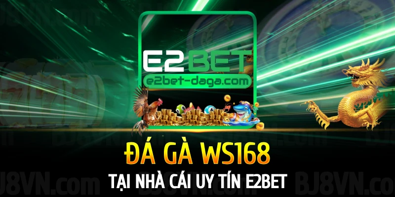 da-ga-ws168-e2bet
