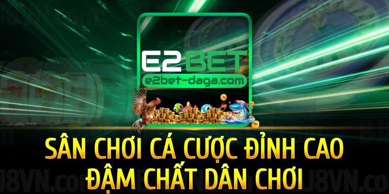 san-choi-ca-cuoc-dinh-cao-dam-chat-dan-choi