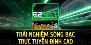 trai-nghiem-song-bac-truc-tuyen-dinh-cao