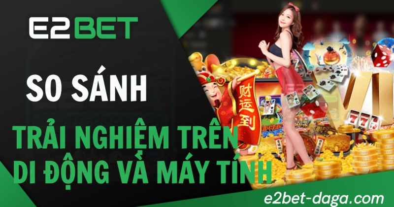 So sánh trải nghiệm đăng nhập trên máy tính và di động